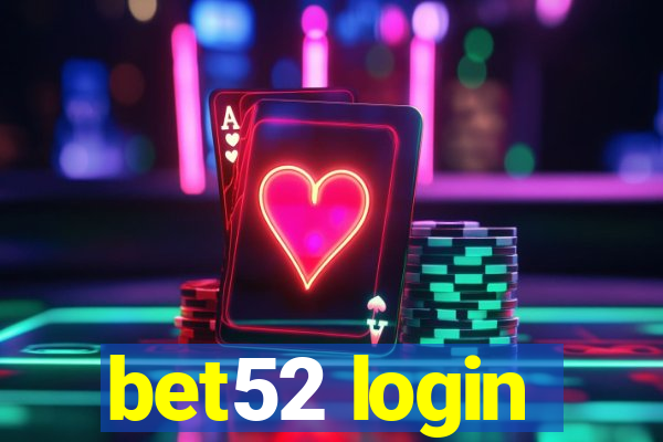 bet52 login